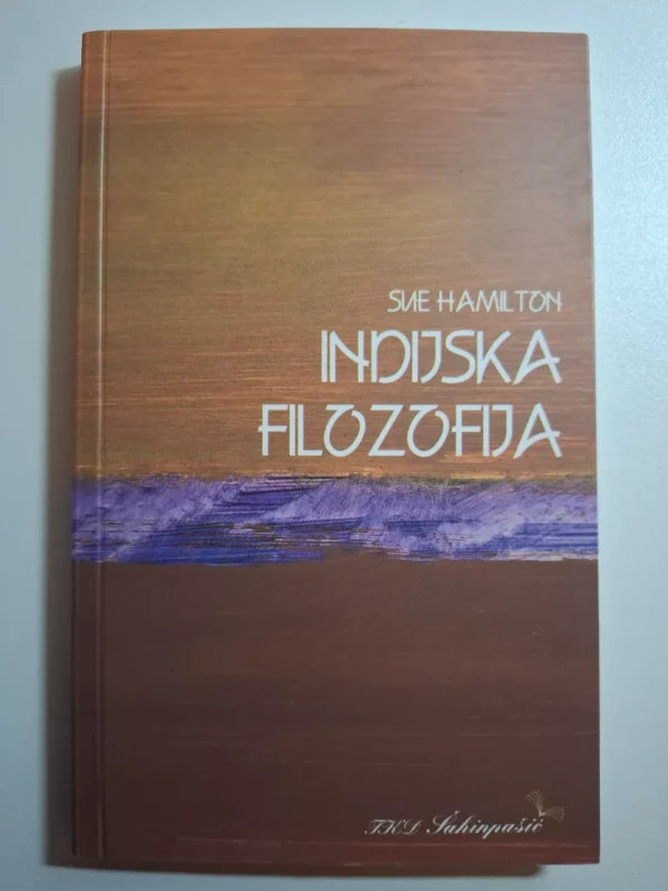Sue Hamilton : Indijska filozofija