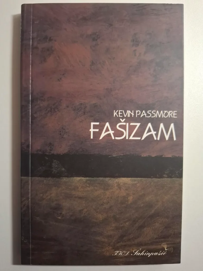 Kevin Passmore : Fašizam