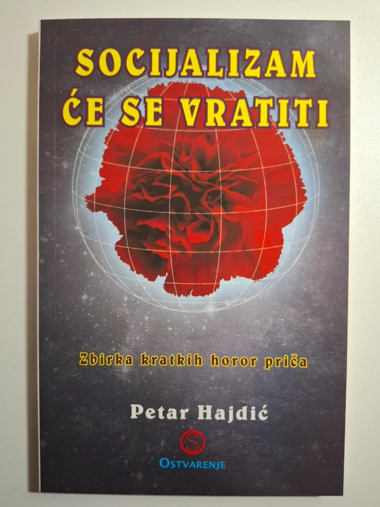 Socijalizam će se vratiti - Petar Hajdić