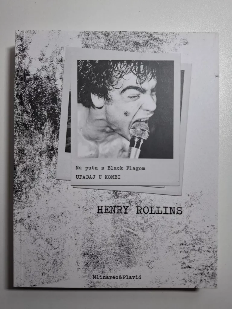 Henry Rollins: Upadaj u kombi - Na putu s Black Flagom