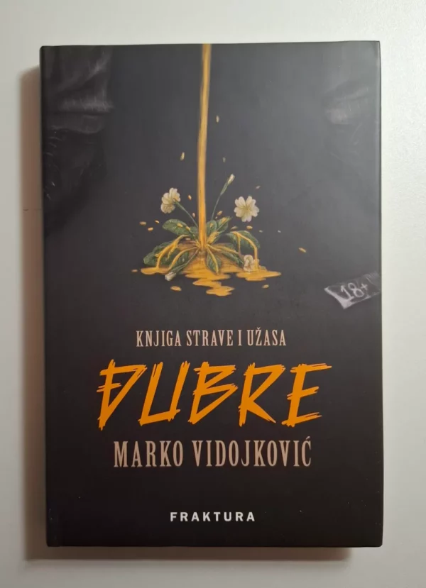 Marko Vidojković : Đubre - Knjiga strave i užasa
