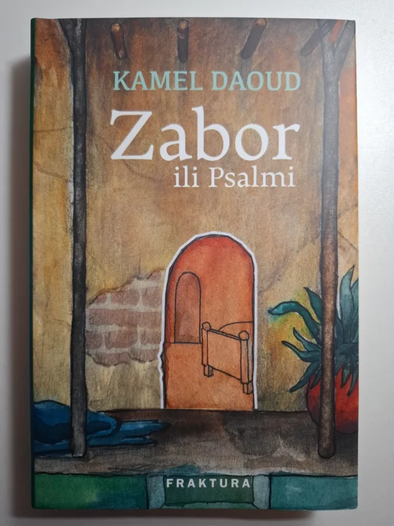 Kamel Daoud : Zabor ili Psalmi