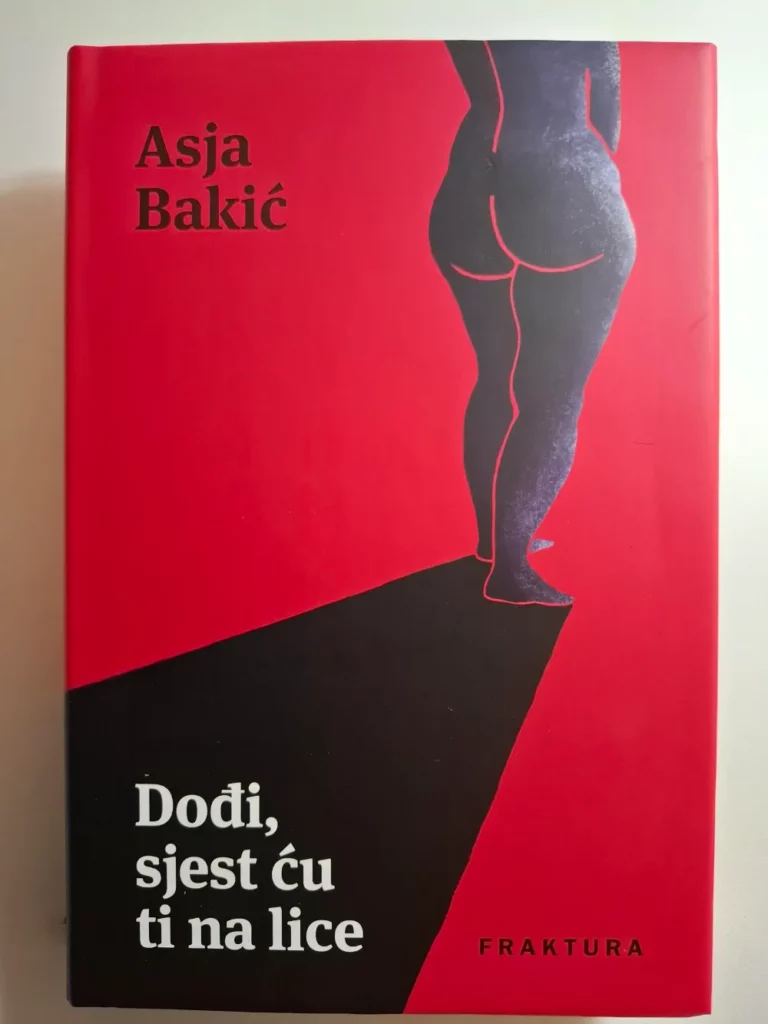 Asja Bakić – Dođi, sjest ću ti na lice