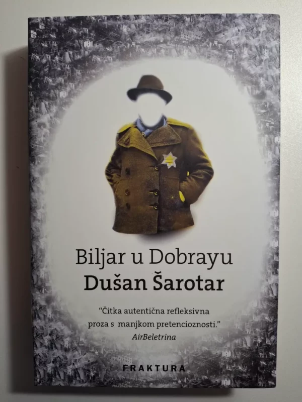 Dušan Šarotar – Biljar u Dobrayu