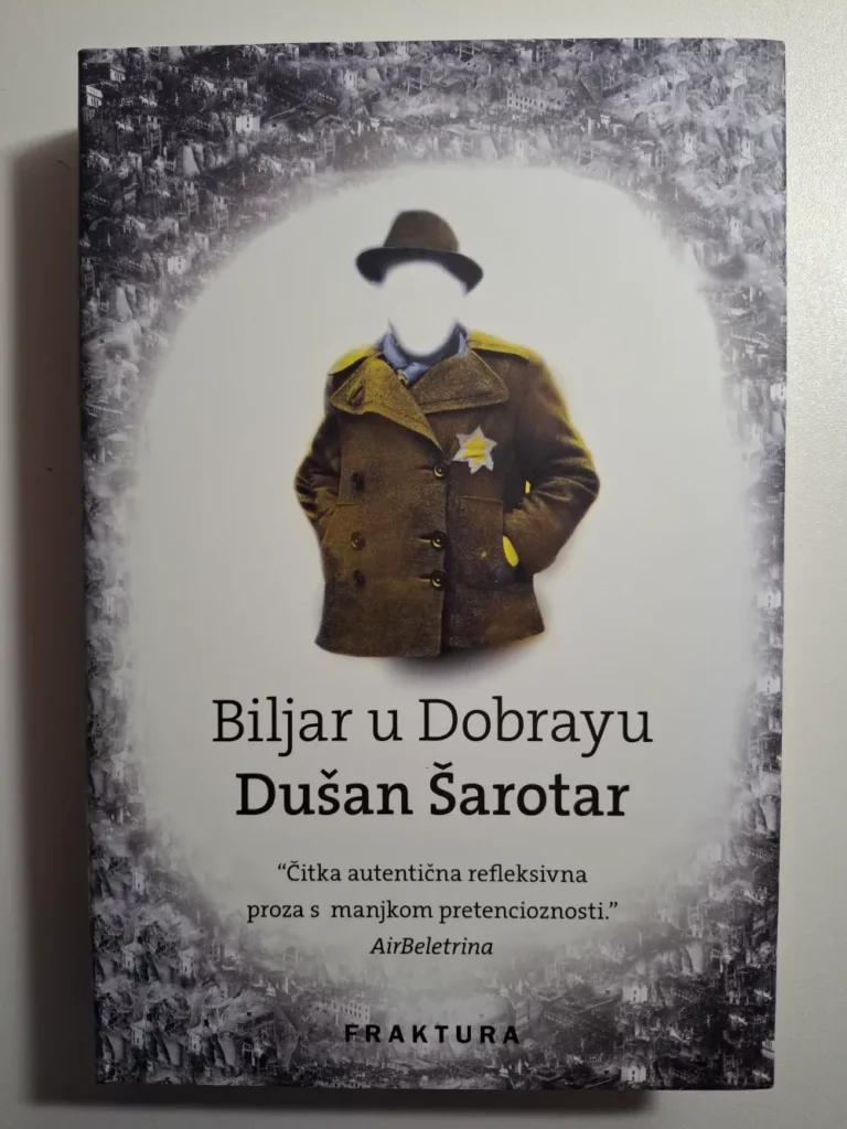 Dušan Šarotar – Biljar u Dobrayu