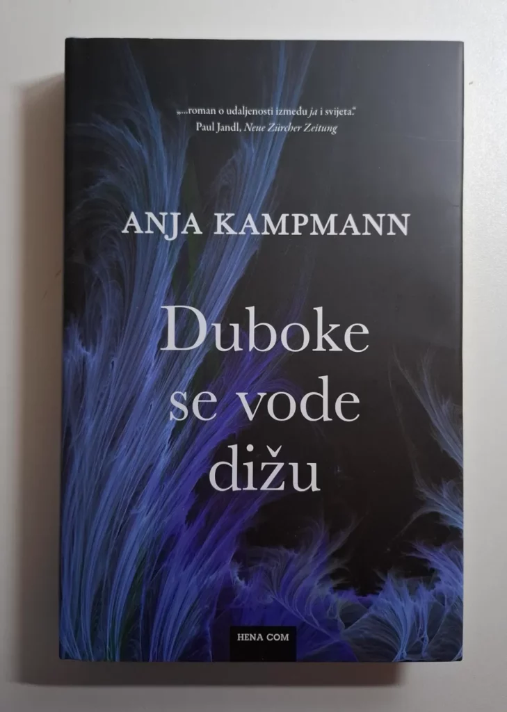 Anja Kampmann : Duboke se vode dižu