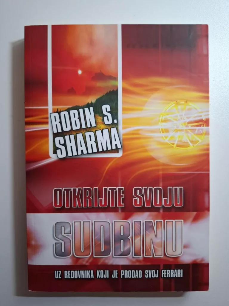 Robin S. Sharma - Otkrijte svoju sudbinu