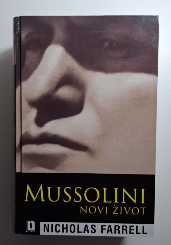 Nicholas Farrell : Mussolini - novi život