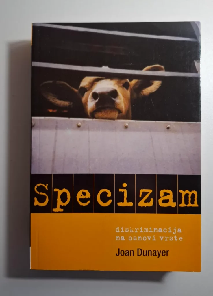Joan Dunayer : Specizam : Diskriminacija na osnovi vrste