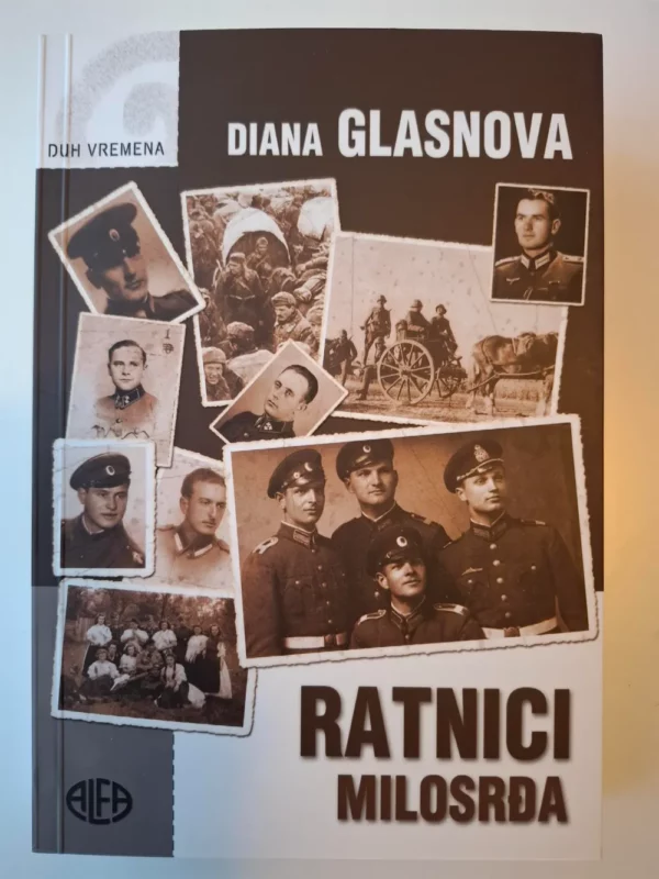Ratnici milosrđa - Diana Glasnova : odnos Bugarske vojske prema hrvatskim vojnicima na kraju 2.svjetskog rata 