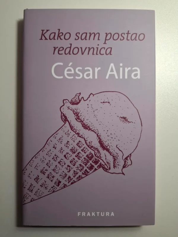 César Aira - Kako sam postao redovnica