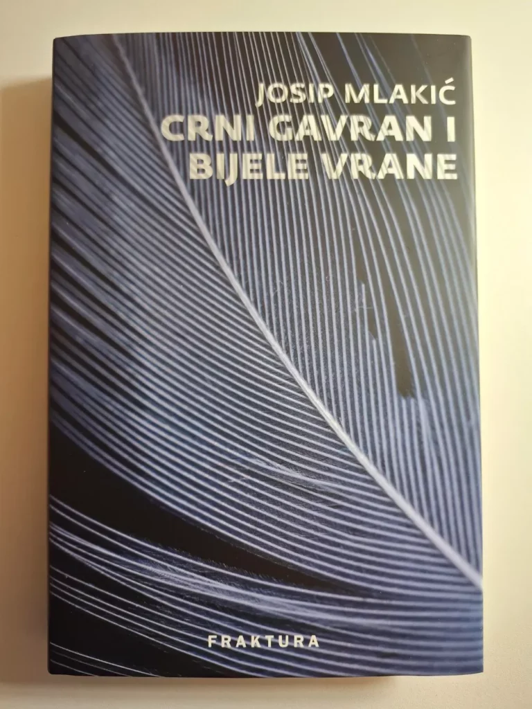 Josip Mlakić - Crni gavran i bijele vrane
