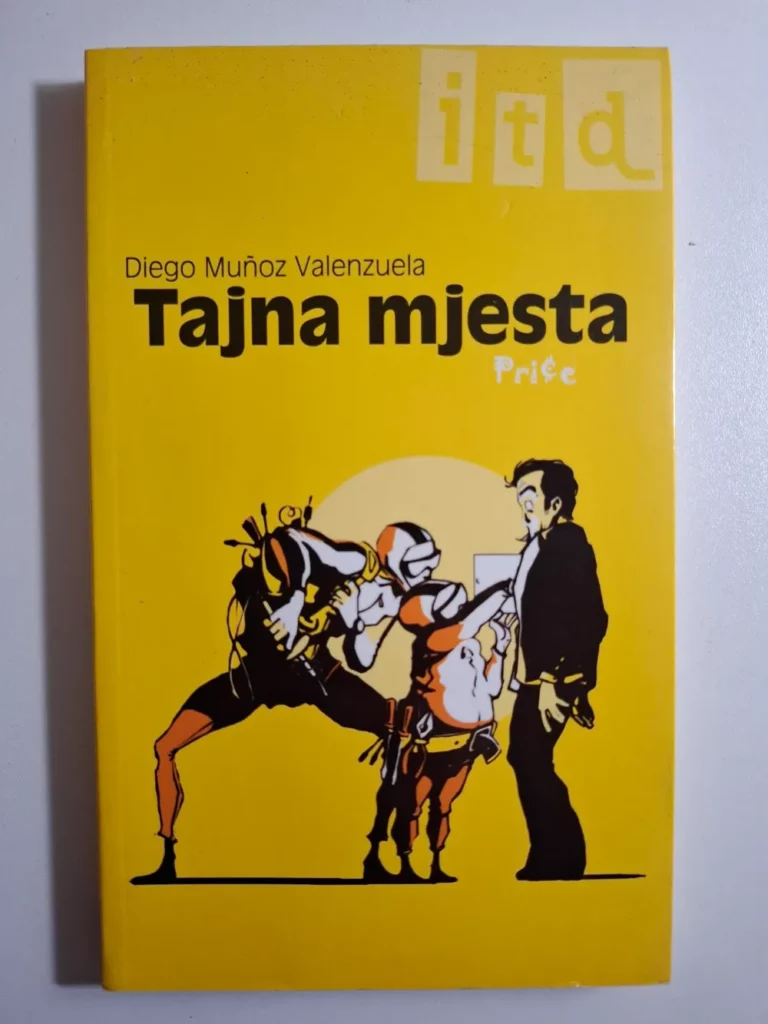 Tajna mjesta : priče / Diego Munoz Valenzuela