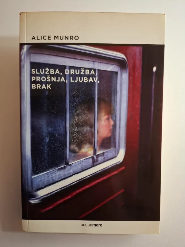 Alice Munro - Služba, družba, prošnja, ljubav, brak