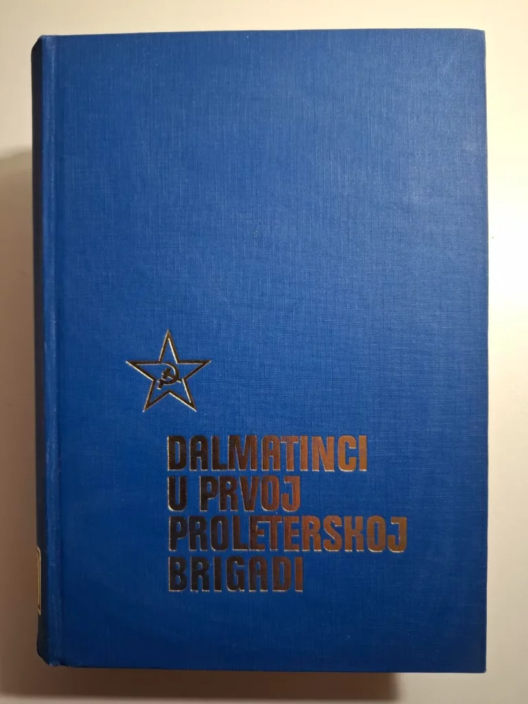 Miroslav Ćurin (ur.) - Dalmatinci u prvoj proleterskoj brigadi
