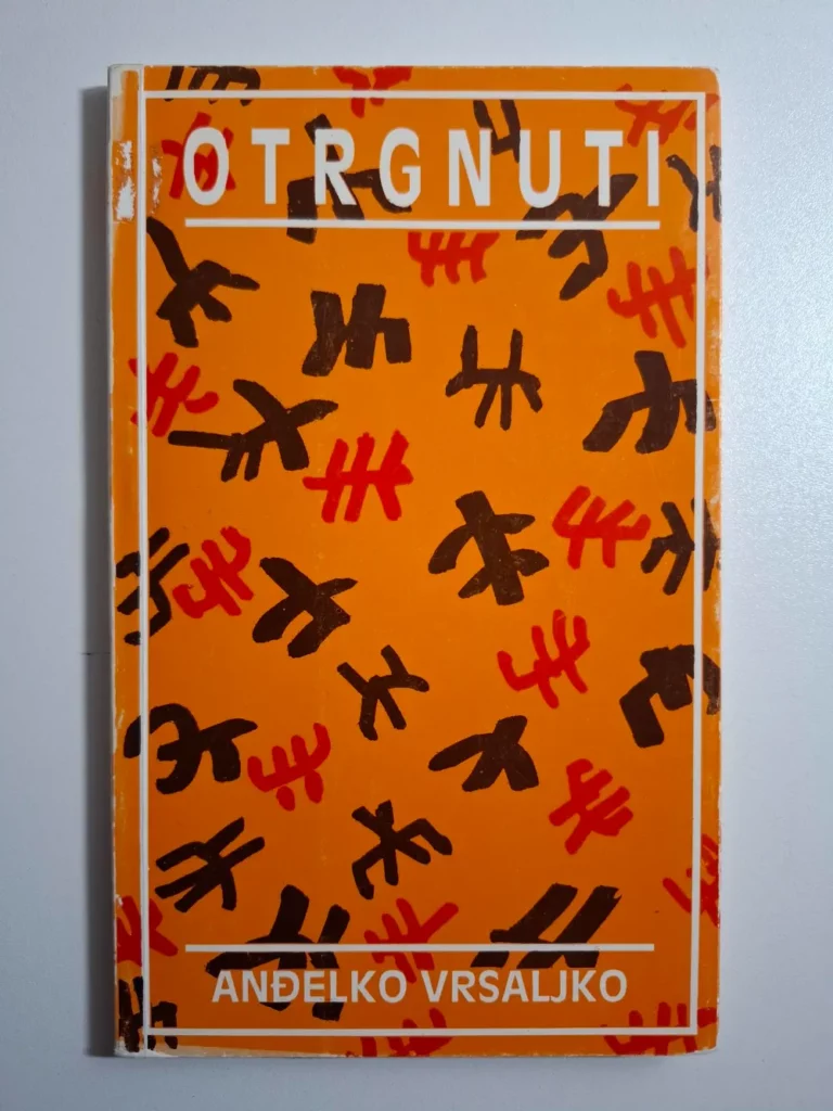 Otrgnuti - Anđelko Vrsaljko