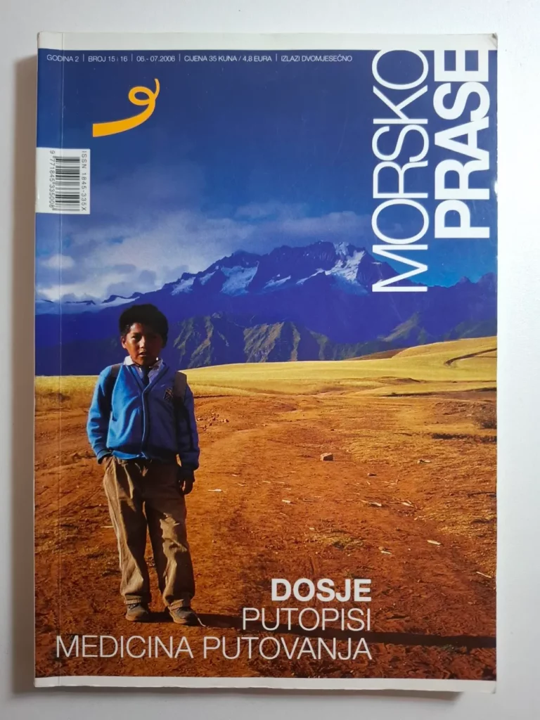 Morsko prase – pomorski nautički časopis, godina 2 , broj 15-16 , putopisi , medicina putovanja