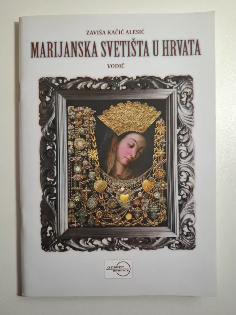 Marijanska svetišta u Hrvata / Zaviša Kačić Alesić