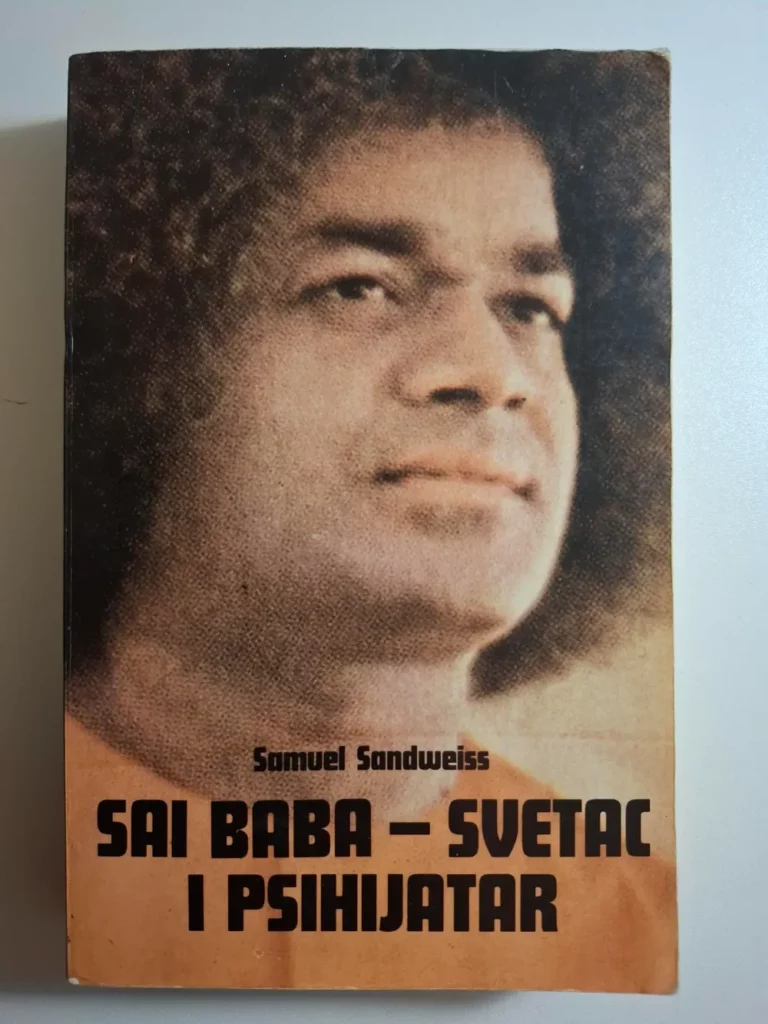 Samuel H. Sandweiss - Sai Baba - Svetac i psihijatar