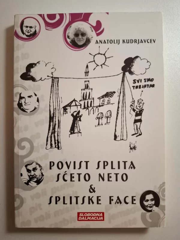 Anatolij Kudrjavcev - Povist Splita šćeto-neto & Splitske face