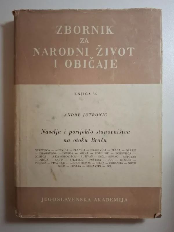 Naselja i porijeklo stanovništva na otoku Braču : antropogeografska ispitivanja / Andre Jutronić - Slika 2