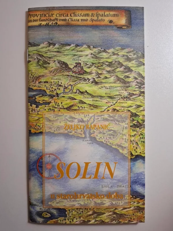 Solin u starohrvatsko doba / Željko Rapanić - kulturno povijesni vodič koji u fokus stavlja grad Solin, izdavač Muzej hrvatskih arheoloških spomenika, Split