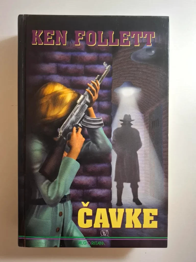 Čavke - Ken Follett