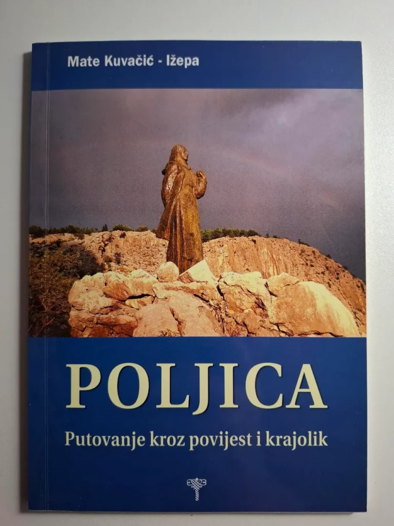 Mate Kuvačić - Ižepa, Poljica - Putovanje kroz povijest i krajolik