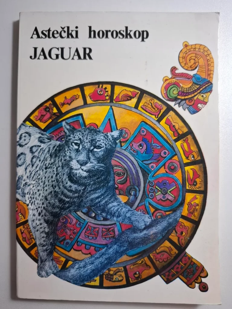 Astečki horoskop JAGUAR - Biblioteka Astra , astečka astrologija (Arion - GRO Dimitrije Davidović) ur Miloš Janković