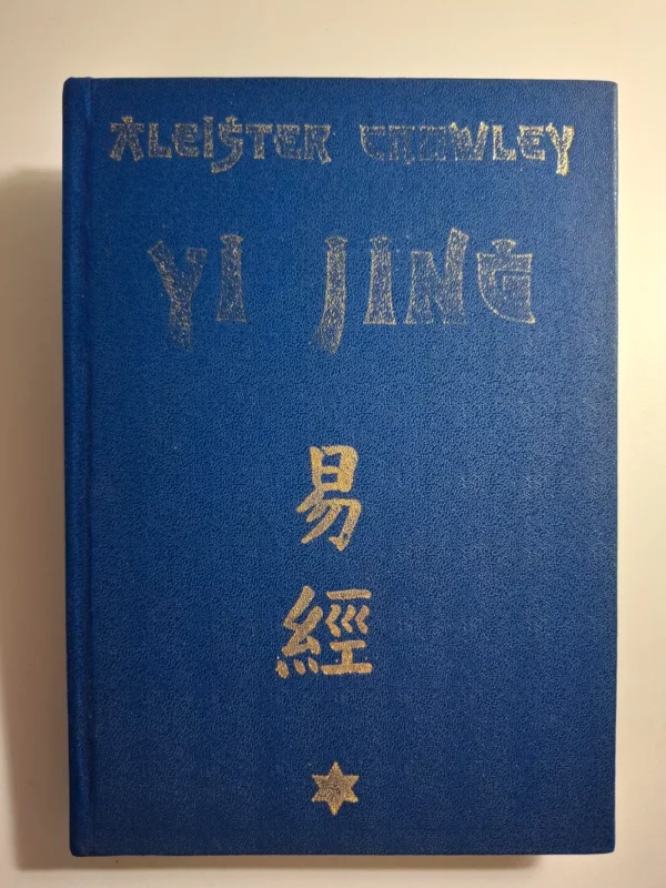 Aleister Crowley - Yi Jing Fu Hsija, Kralja Vena i vojvode Džoua (izdanje Esotheria)