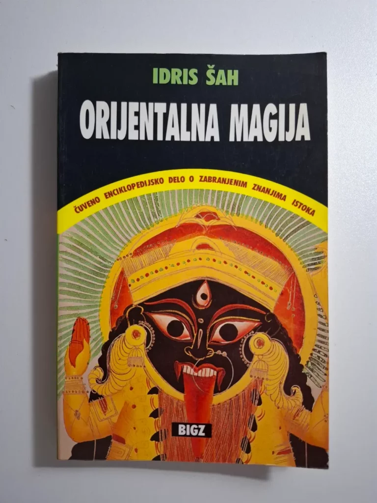 Orijentalna magija - Idris Šah , Biblioteka Mistika - zabranjena znanja Istoka