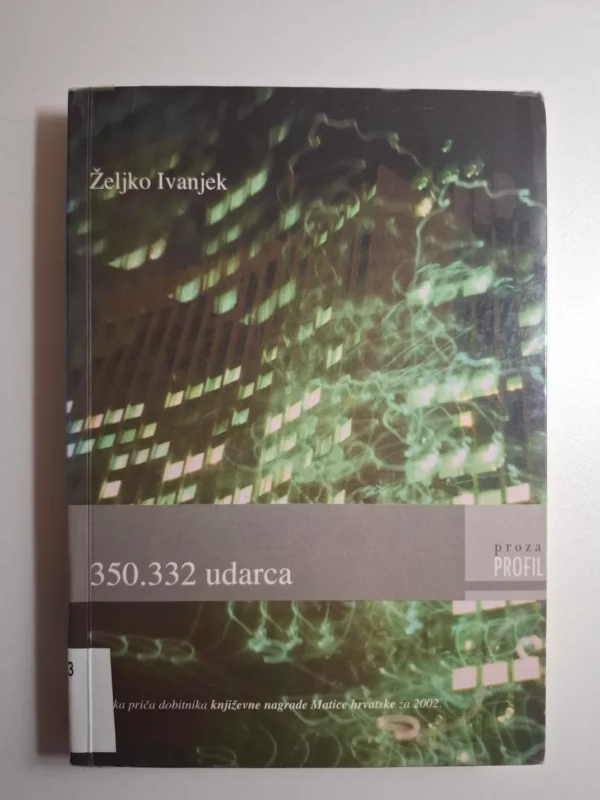 Željko Ivanjek - 350.332 udarca