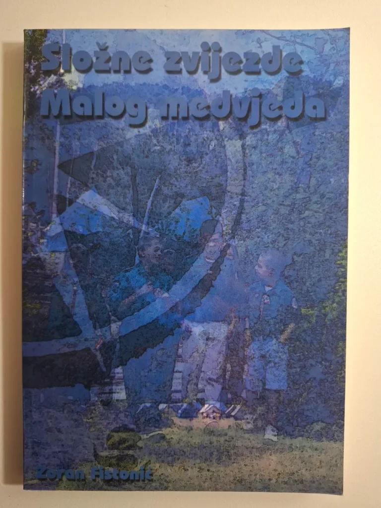Zoran Fistonić - Složne zvijezde Malog medvjeda