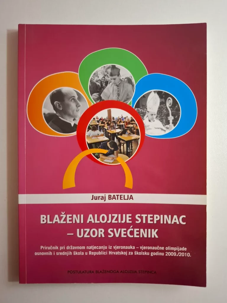 Juraj Batelja Blaženi Alojzije Stepinac - uzor svećenik