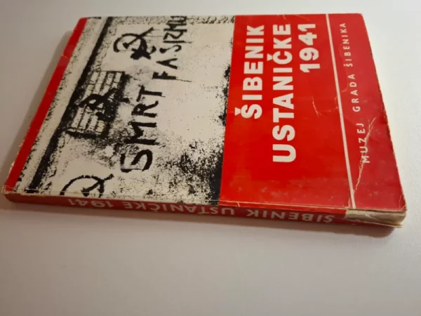 Šibenik ustaničke 1941 - grupa autora, izdavač Muzej grada Šibenika (NOB, 2. svjetski rat) - Slika 2