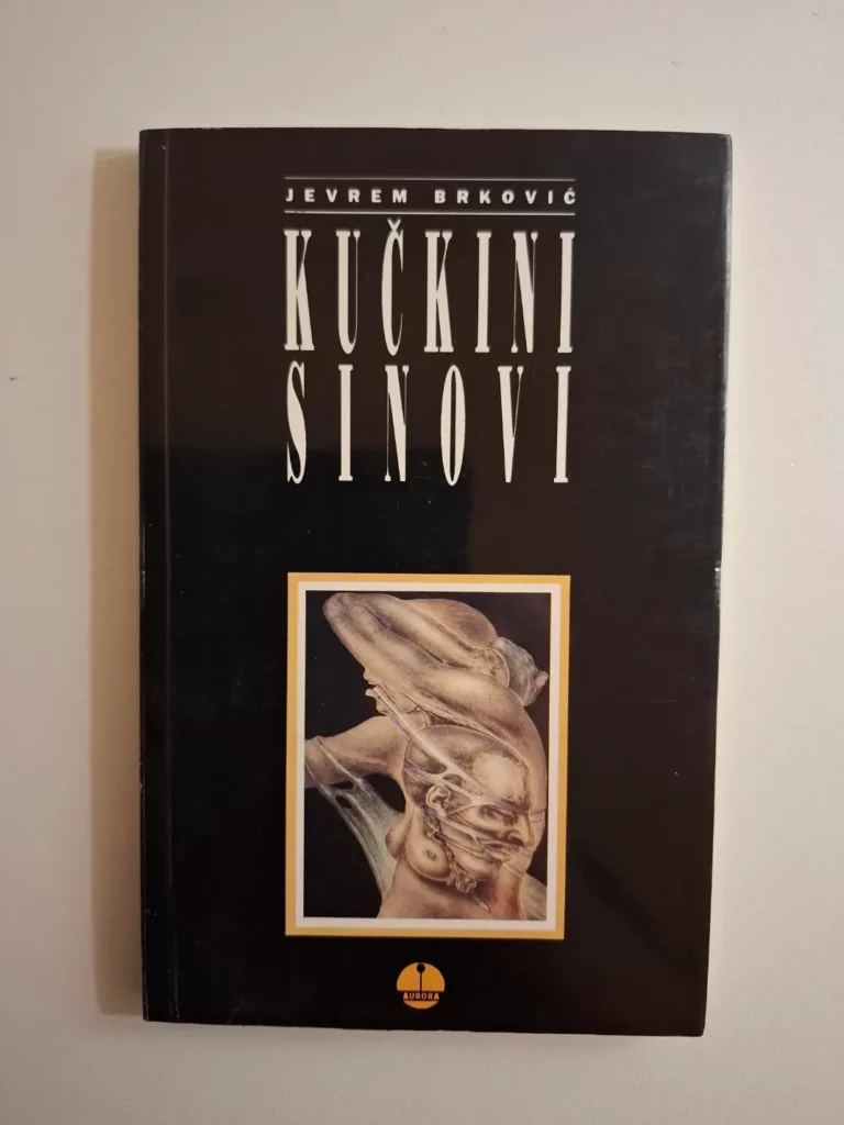 Jevrem Brković - Kučkini sinovi