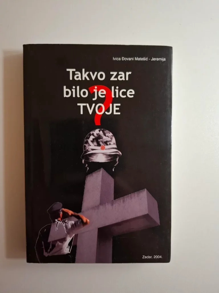 Takvo zar bilo je lice tvoje? / Ivica Đovani Matešić Jeremija - Domovinski rat , zbirka kolumni koje su izlazile u Narodnom listu u Zadru