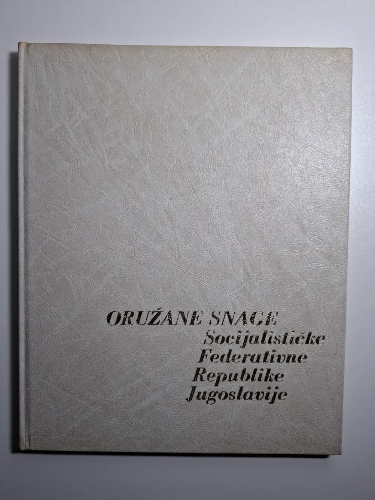 Oružane snage SFR Jugoslavije - izdavač Narodna Armija, urednik Mensur Seferović