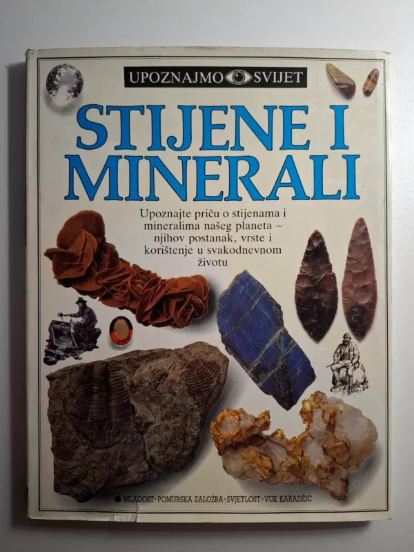 Upoznajmo svijet : Stijene i minerali - R. F. Symes