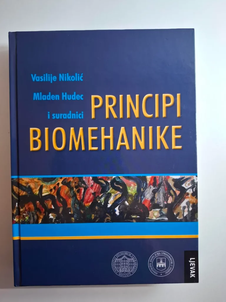 Principi biomehanike - Vasilije Nikolić, Mladen Hudec