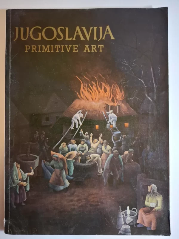 Oto Bihalji-Merin: Jugoslavija – Primitive art