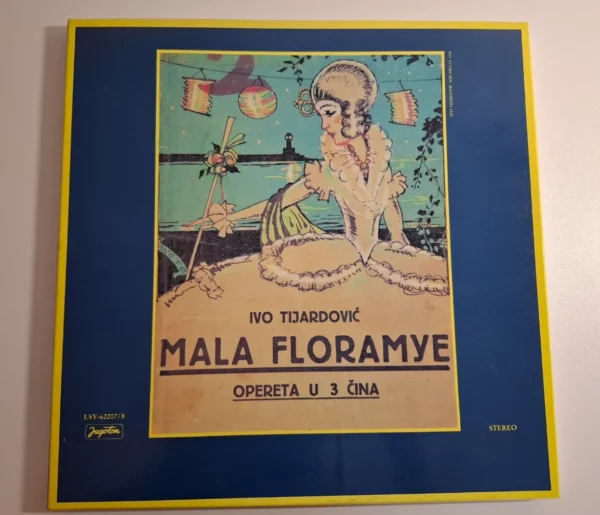 Ivo Tijardović : Mala Floramye - opereta u 3 čina - 2xLP box