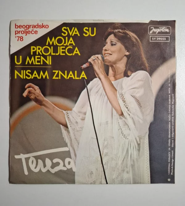 Tereza Kesovija - Sva Su Moja Proljeća U Meni / Nisam Znala (7", Single)