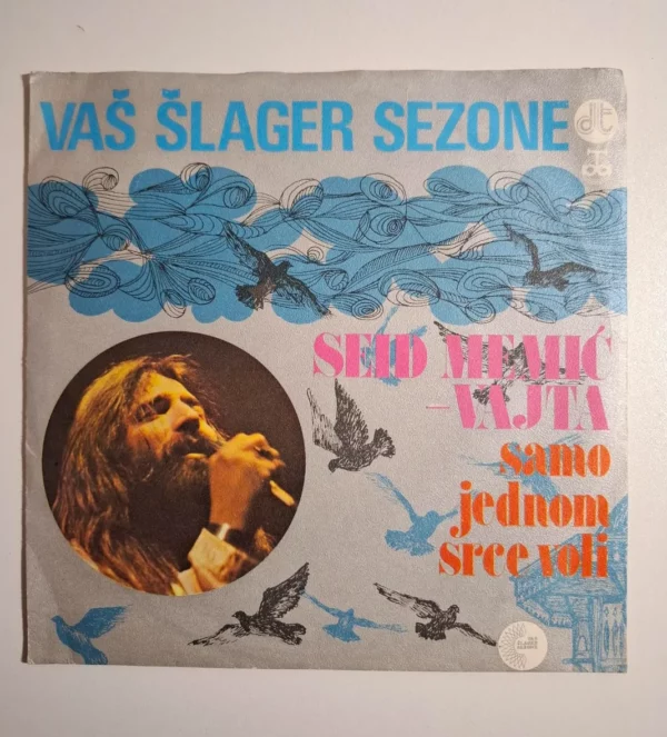 Seid Memić - Vajta – Samo Jednom Srce Voli , singlica Diskoton