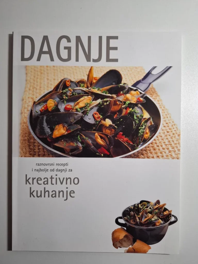 Dagnje - raznovrsni recepti i najbolje od dagnji za kreativno kuhanje