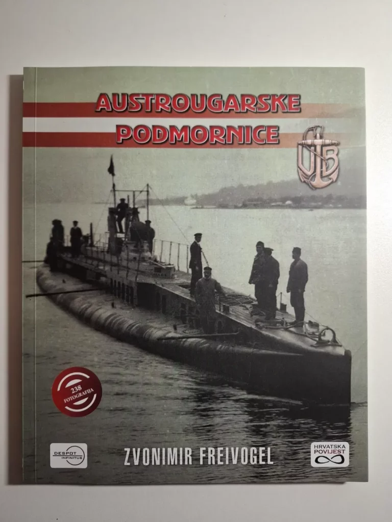 Austrougarske podmornice / Zvonimir Freivogel
