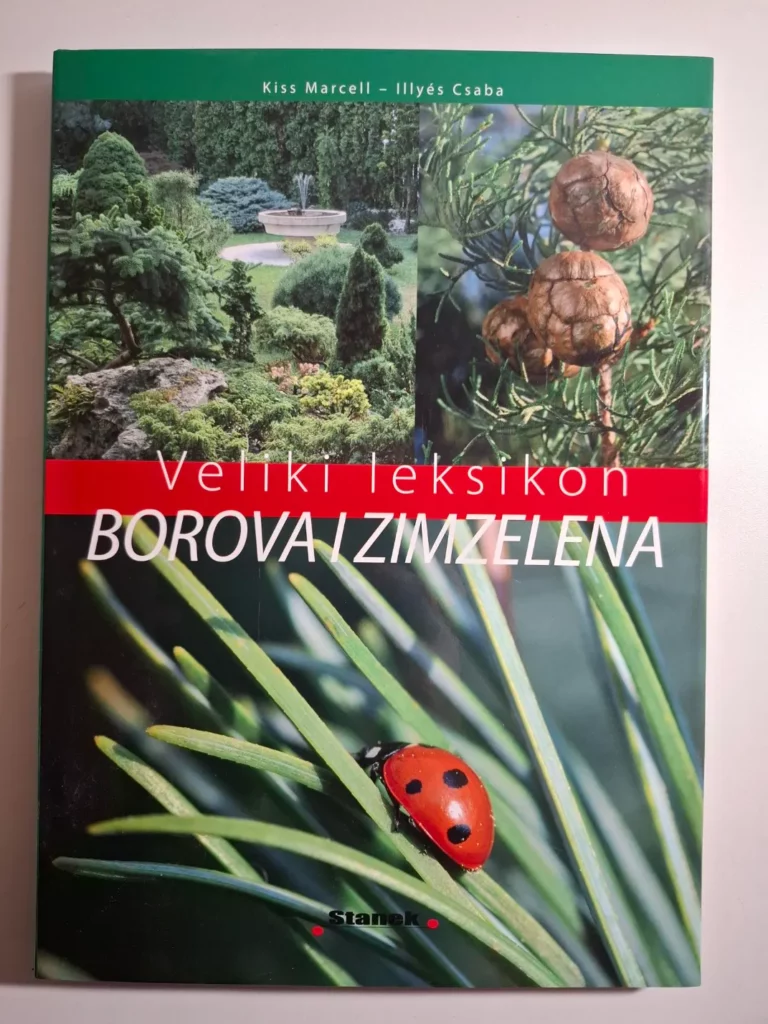 Veliki leksikon borova i zimzelena - Marcell Kiss, Csaba Illyes - veliki format (35cm)