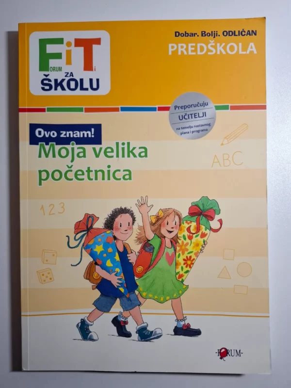 FiT za školu - Moja velika početnica - predškola (Ovo znam!) ur Đurđica Šokota