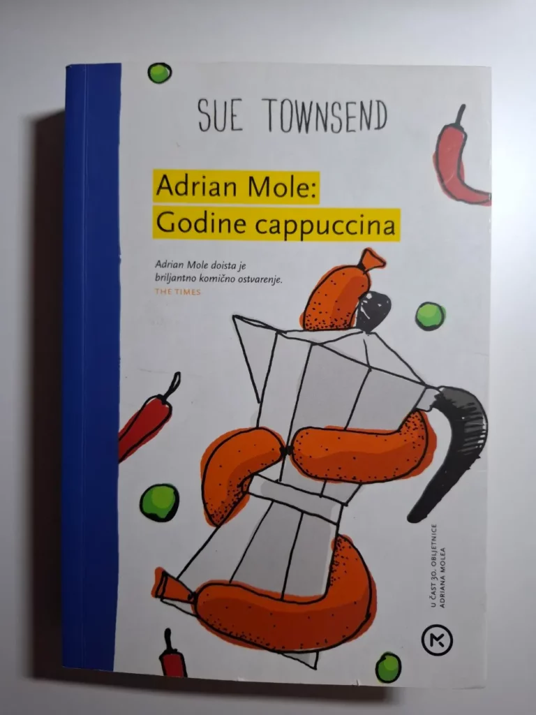 Adrian Mole - Godine cappuccina Sue Townsend