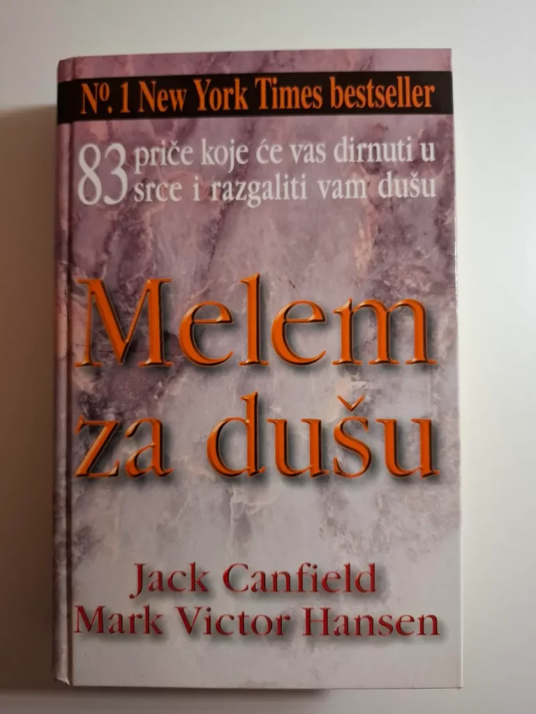 Jack Canfield, Mark Victor Hansen Melem za dušu